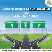 Dholera SIR Project - Residential Plots In Dholera Smart City